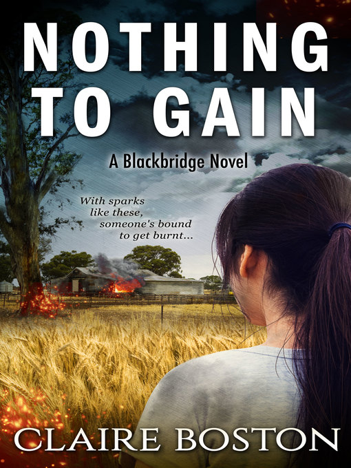Title details for Nothing to Gain by Claire Boston - Available